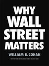 Cover image for Why Wall Street Matters
